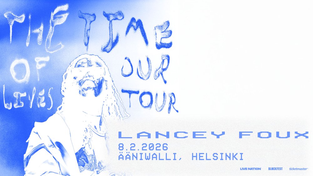 Lancey Foux (UK): The Time Of Our Lives Tour