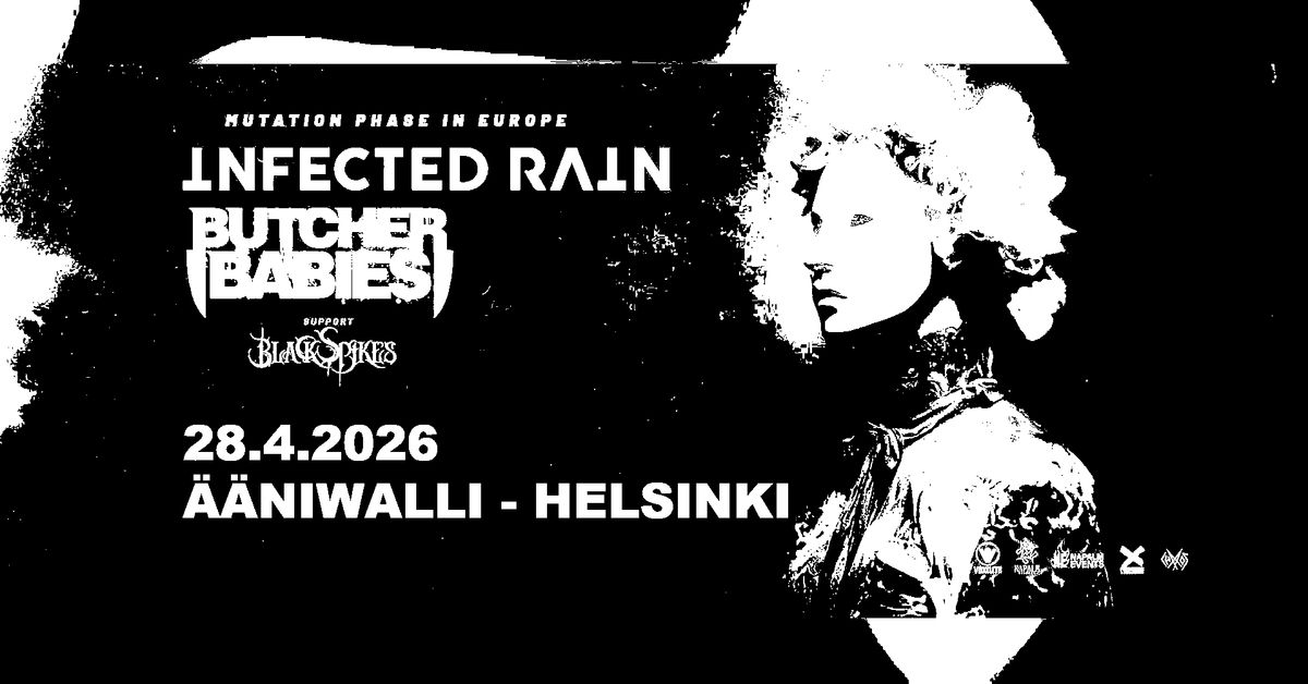 INFECTED RAIN (MD) & BUTCHER BABIES (US) + SUPPORT: BLACK SPIKES