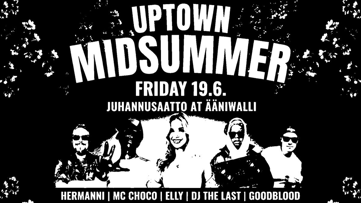 Uptown Midsummer